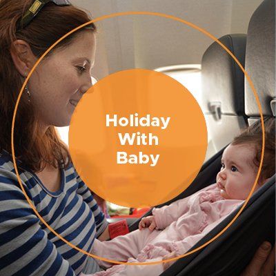 Holidaying With Your Baby